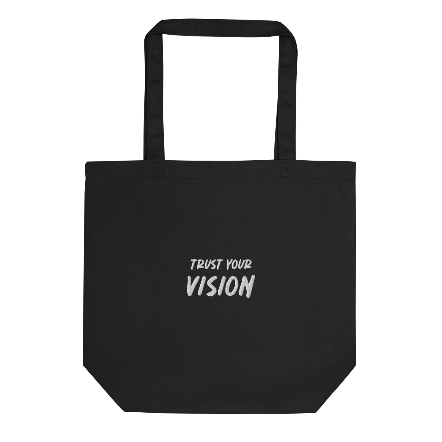 "Trust Your Vision" Tote Bag