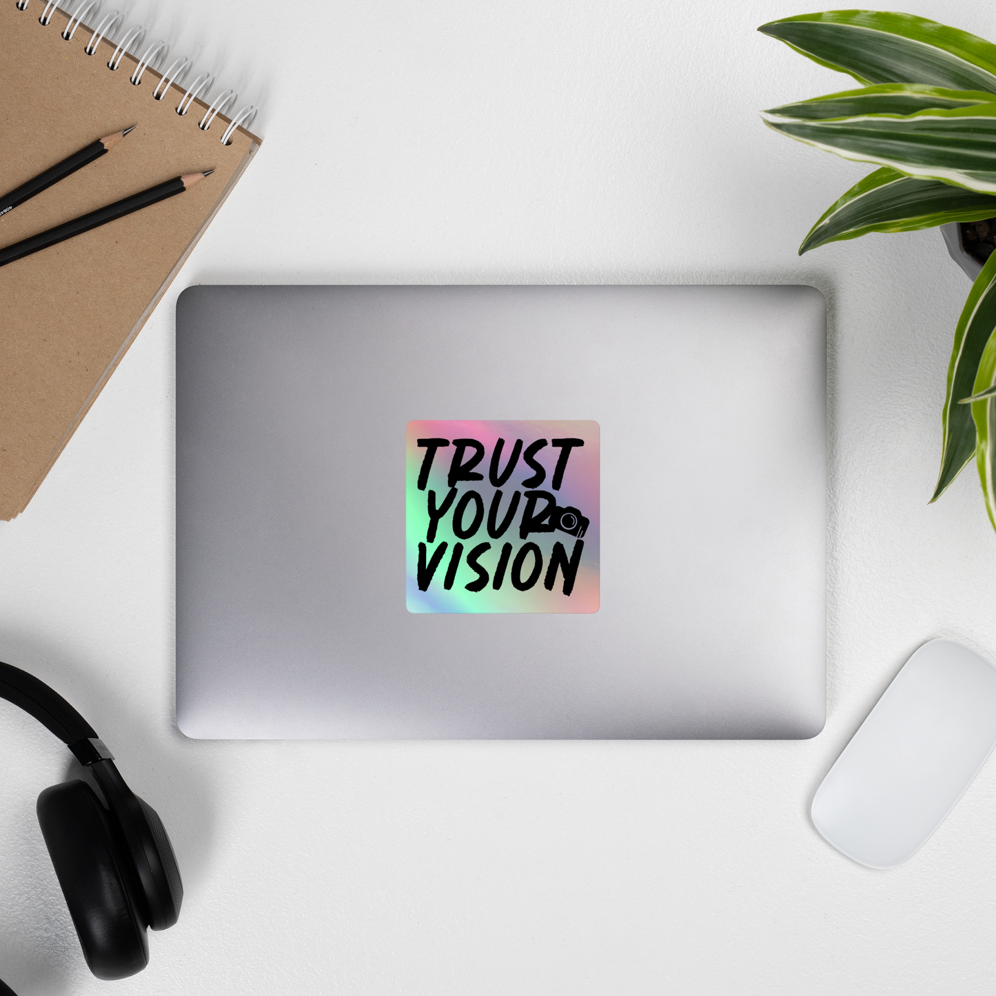 "Trust Your Vision" Holographic Sticker