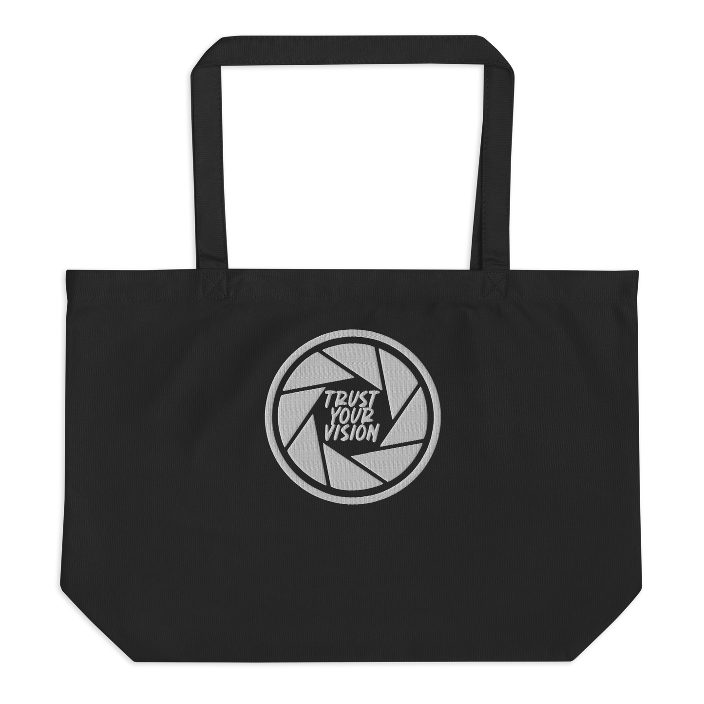 "Trust Your Vision" Large Tote Bag